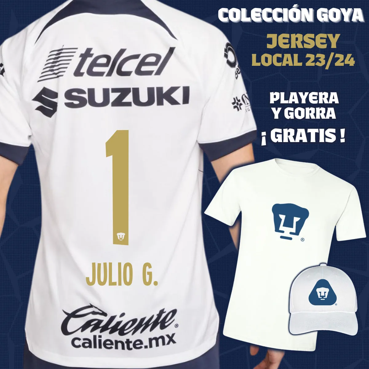 1 Julio González - Colección Goya Hombre - Jersey Local   Playera y Gorra de Regalo