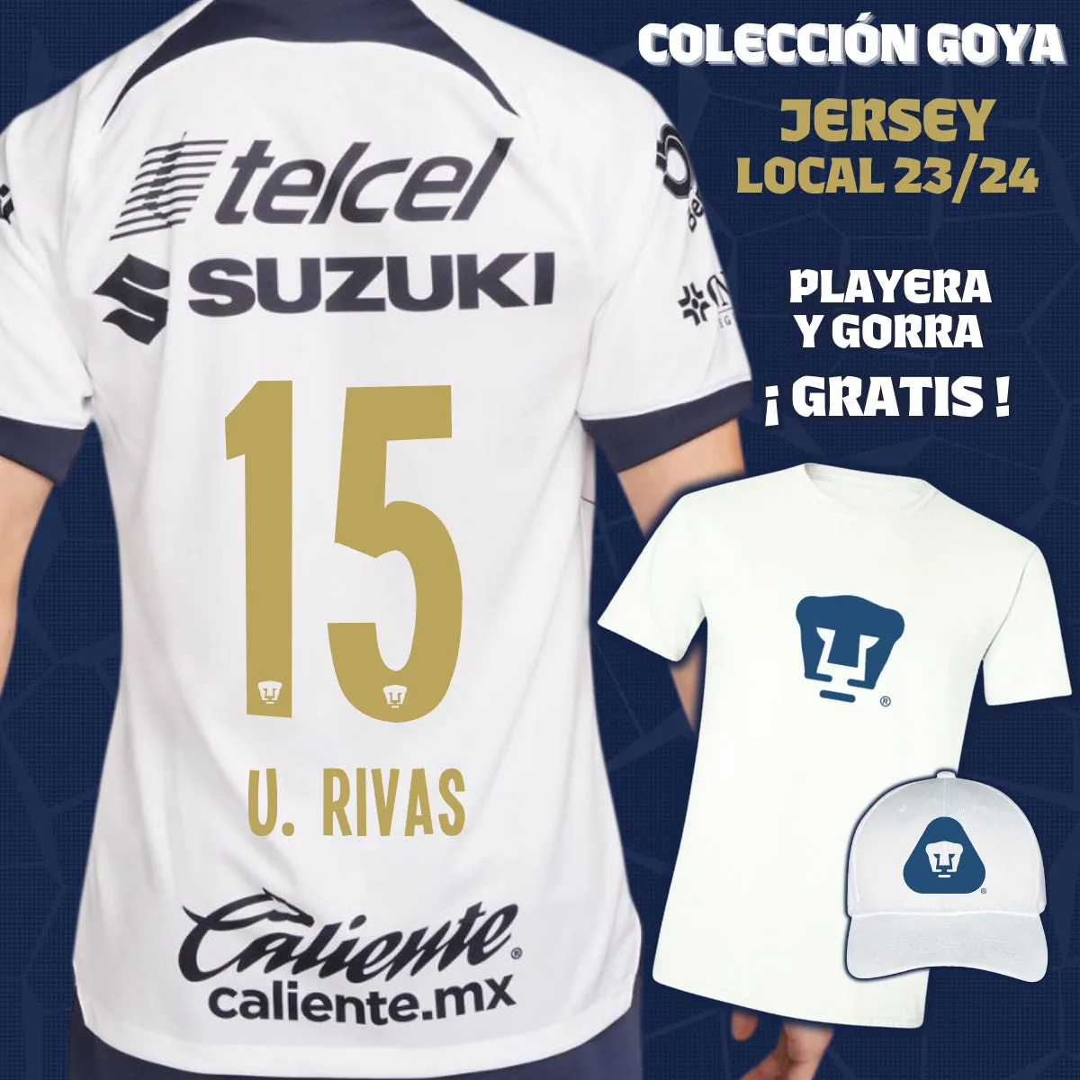 15 Ulises Rivas - Colección Goya Hombre - Jersey Local   Playera y Gorra de Regalo