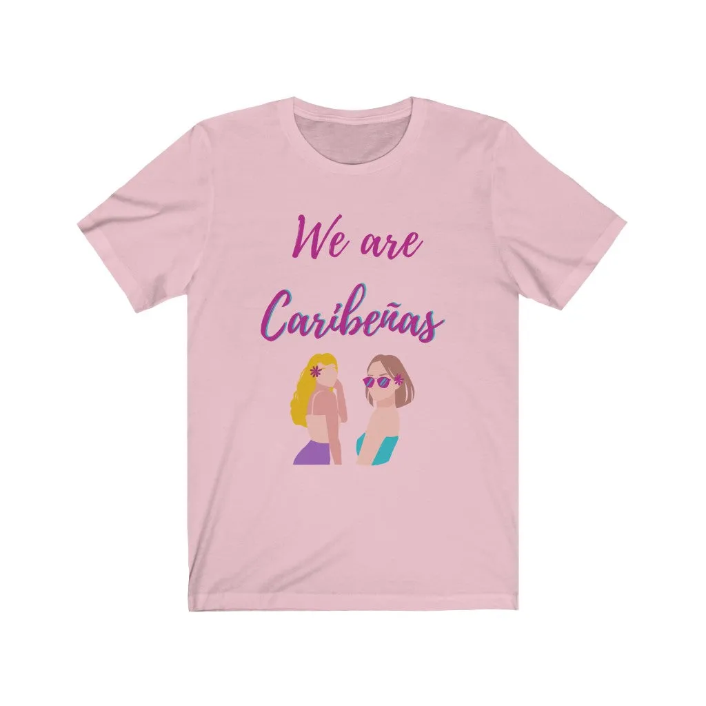 We are Caribeas Tee